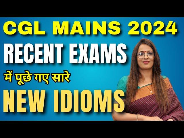 New Idioms Asked in Recent Exams | FREE English Class For CGL Mains 2024 - 3 | By Rani Ma'am