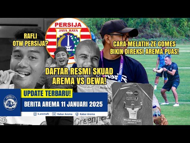 RAFLI OTW PERSIJA? Direksi Arema Puas Dengan Cara Melatih Ze Gomes! Wiliam Marcilio Absen