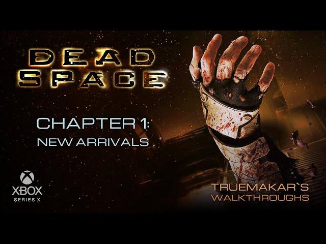 Душный Дед: Dead Space. Глава 01: Новоприбывшие. Разбор–прохождение на русском