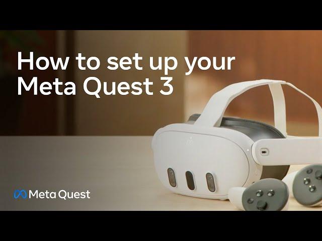 Meta Quest 3 | How to Setup