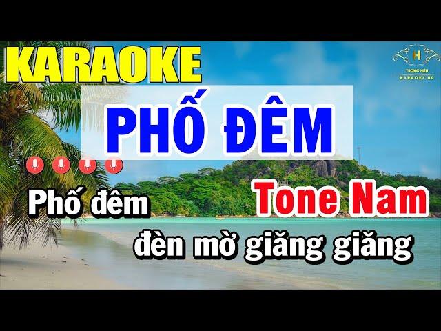 Phố Đêm Karaoke Tone Nam Nhạc Sống | Trọng Hiếu