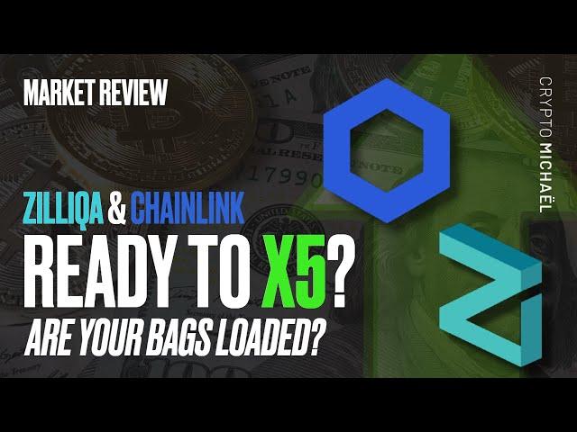  ZILLIQA & CHAINLINK ready to 5X? 