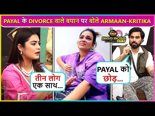 Armaan-Kritika FIRST Reaction On Payal Malik's Divorce Statement After Her Eviction From BBOTT3