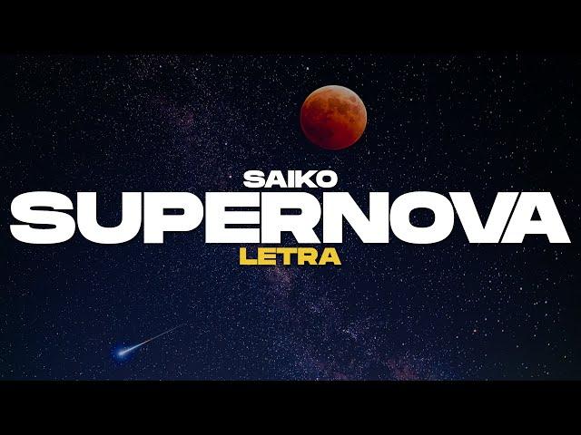 Saiko - Supernova (Letra)