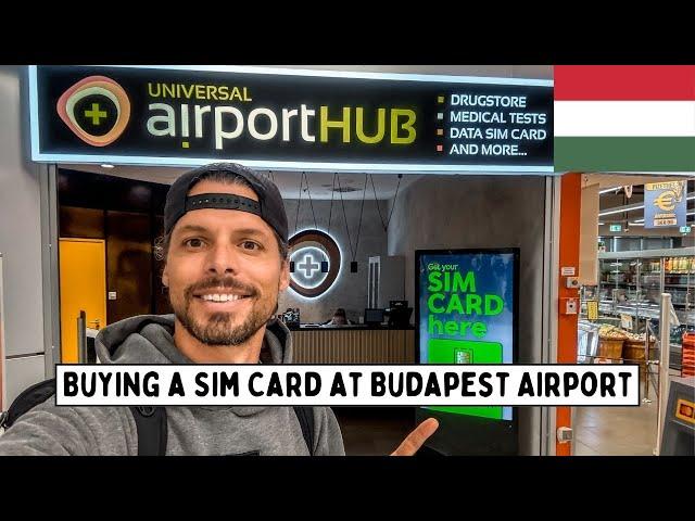 Buying a Sim Card at Budapest Airport