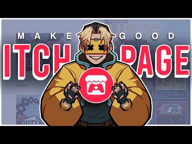 How to Make your Itch.io Pages BETTER