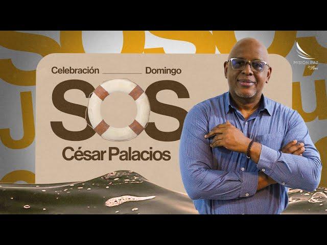 SOS  - César Palacios  -  Misión Paz