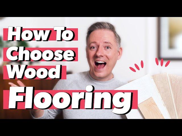 The Best Wood Flooring for Your Home | Vinyl Plank vs Laminate vs Engineered Hardwood vs Solid Wood