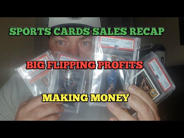 SALES RECAP.  SPORTS CARD INVESTING AND FLIPPING.  BASKETBALL FOOTBALL SOCCER CARDS.  BIG PROFIT