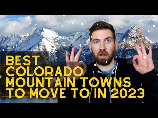 Top 5 Most POPULAR Mountain Towns Near Denver Colorado