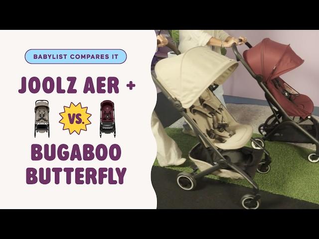 Joolz Aer+ vs Bugaboo Butterfly: Ultimate Travel Stroller Comparison