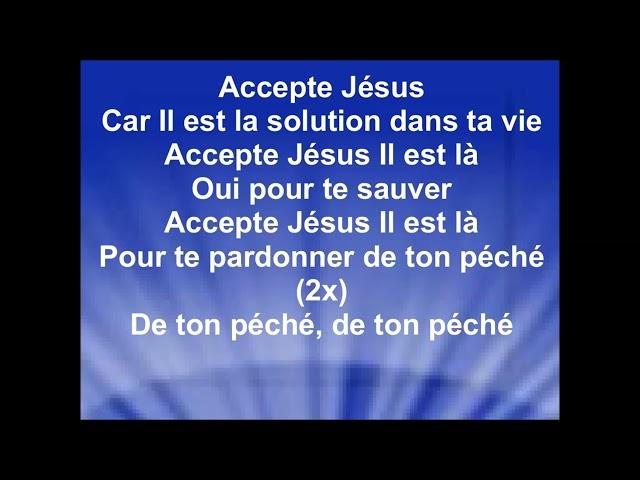 ACCEPTE JÉSUS - Sony (Vie et Lumière)