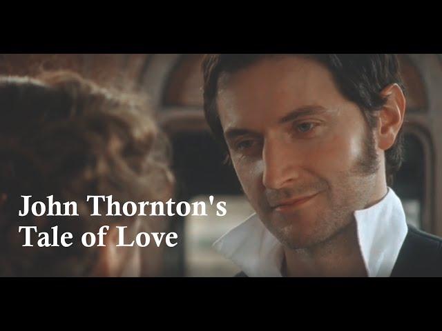 North and South - John Thornton's Tale of Love