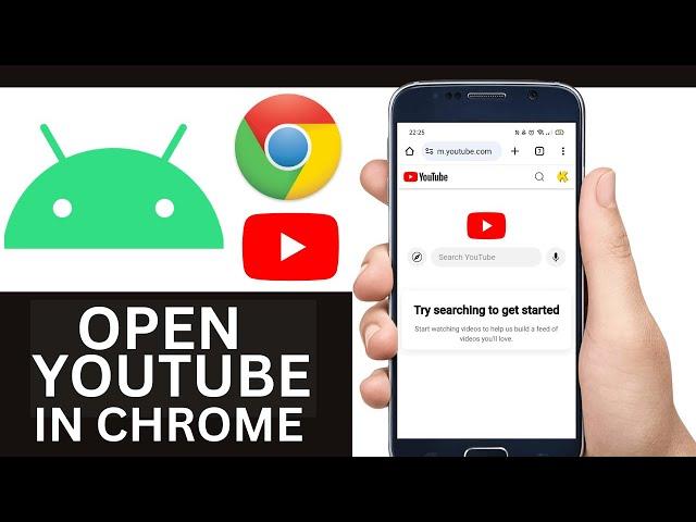 How To Open YouTube On Chrome Android (Step By Step)