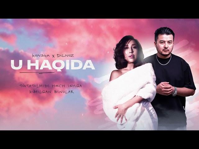 Konsta & Dilnoz - U haqida (AUDIO)