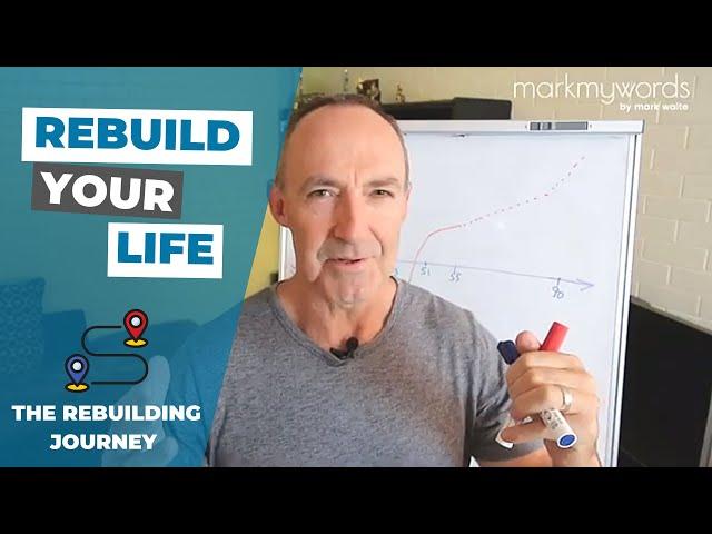 Rebuild Your Life | The Rebuilding Journey