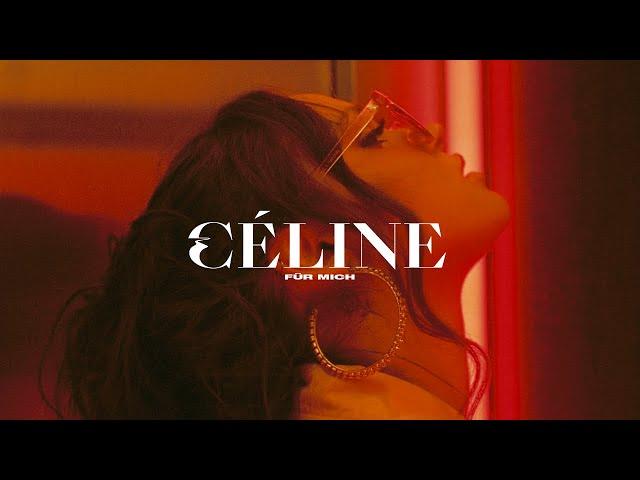 CÉLINE - Für Mich (Offizielles Video)