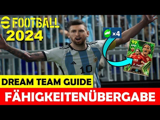 eFootball 2024 ️ DREAM TEAM Guide | SPIELERFÄHIGKEITEN bekommen + RICHTIG übergeben ! MEINE TIPPS !