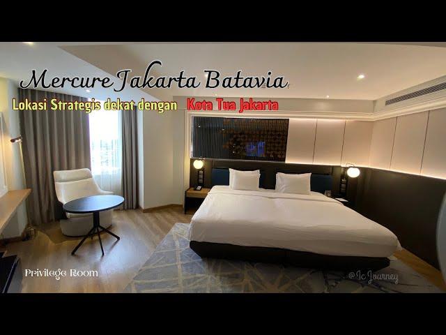 HOTEL STRATEGIS DAN BERNUANSA KOLONIAL || MERCURE JAKARTA BATAVIA