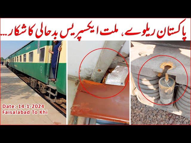 The Millat Express train from Faisalabad to Karachi on the Pakistan Railway is in horrible condition