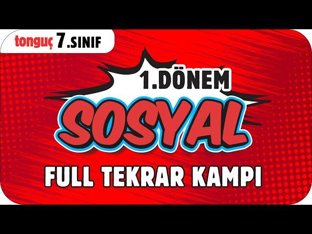 7. Sınıf Sosyal 1. Dönem Full Tekrar  #2025