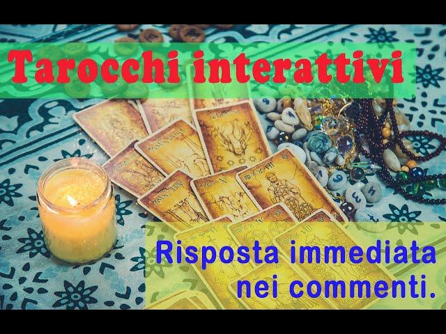 Tarocchi interattivi - Cartomanzia con risposta nei commenti in tempo reale