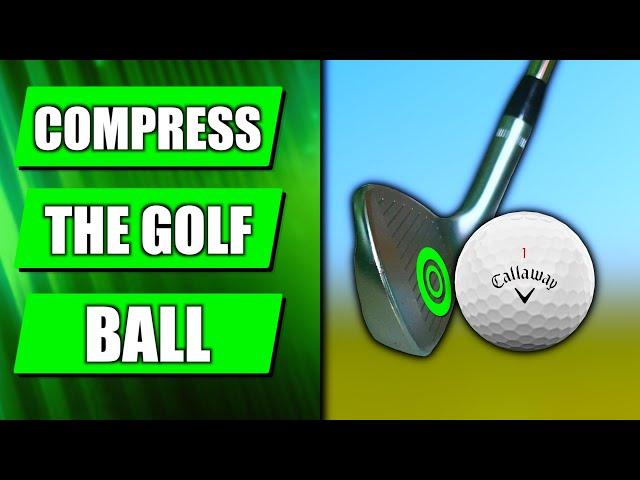 Compress The Golf Ball Like NEVER Before (Golf Swing Basics)