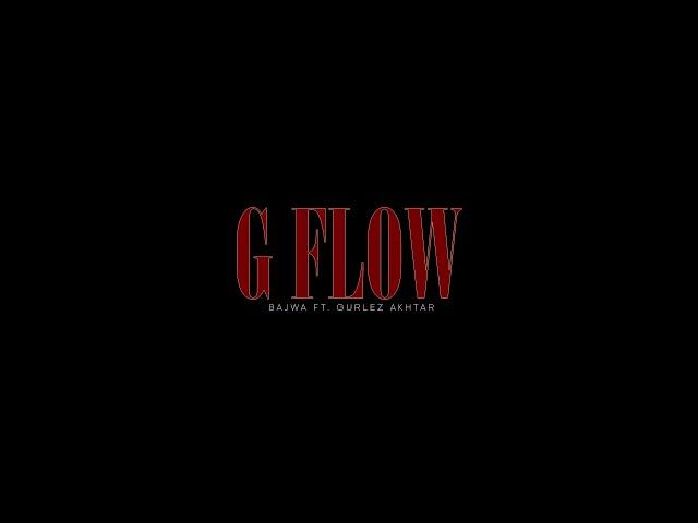 G Flow - Bajwa ft. Gurlez Akhtar || Rxtro || Avvy || New Punjabi Song 2024