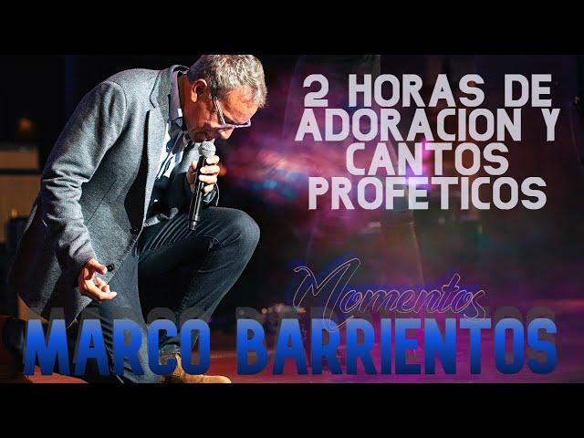 Marco Barrientos - Adoraciones y cantos espontáneos (Música Cristiana)