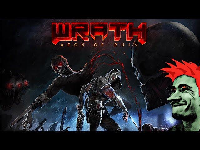  Wrath: Aeon of Ruin стрим первый взгляд. Quake 1 на максималках!