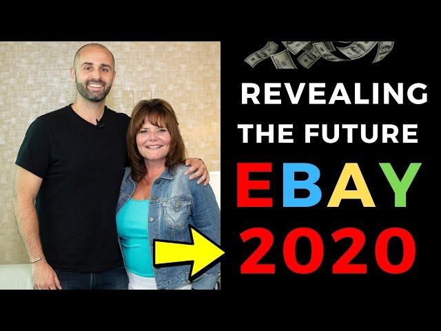 REVEALING THE FUTURE OF SELLING ON EBAY IN 2020