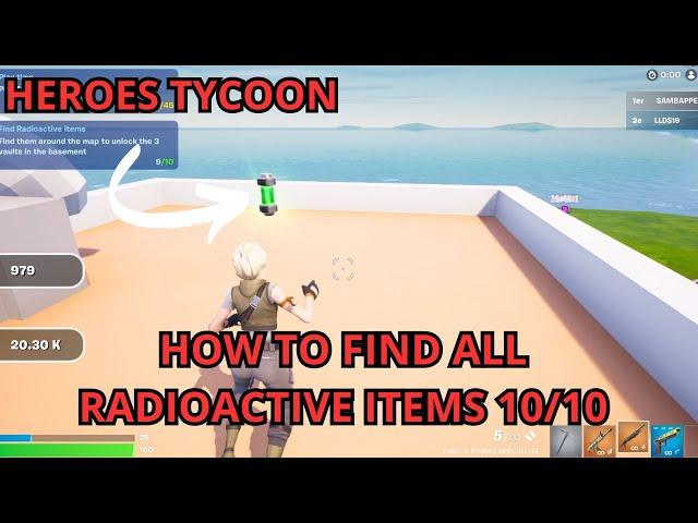 HOW TO FIND ALL RADIOACTIVE ITEMS 10/10 ON HEROES TYCOON TUTORIAL FIND ALL RADIOACTIVE ITEMS secret