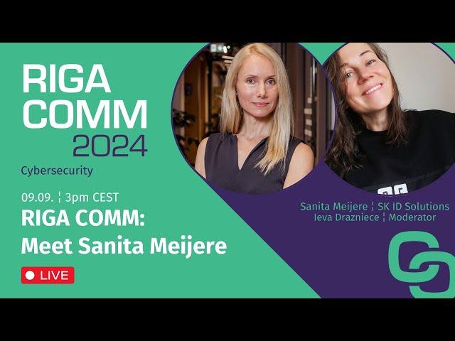 “RIGA COMM”: Meet Sanita Meijere