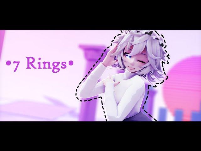 【MMD || FRIEND】•7 Rings•