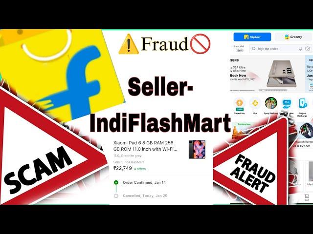 Flipkart Fraud  IndiflashMart seller is a scammer️ Scam Alert on Fake offer sale in flipkart ||