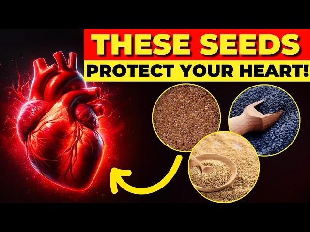 8 SUPER SEEDS That Protect Your Heart | Heart Health