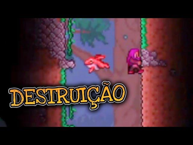 DESTRUINDO TUDO NO TERRARIA 