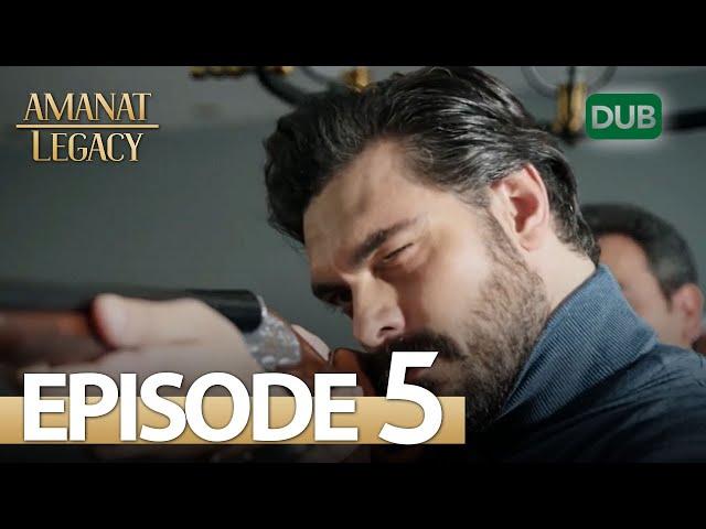 Amanat (Legacy) - Episode 5 | Urdu Dubbed | Season 1 [ترک ٹی وی سیریز اردو میں ڈب]