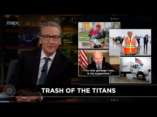 New Rule: The Great Garbage Election | Real Time with Bill Maher (HBO)