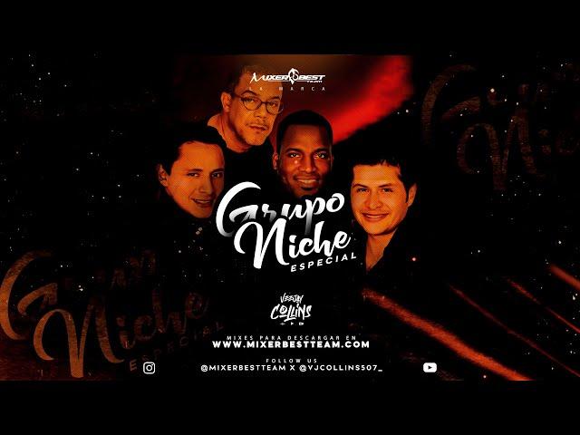 GRUPO NICHE ESPECIAL VIDEOMIX  ️ @VjCollins @MIXERBESTTEAM_ #SALSA #LAMARCA #EXITOS #CORTAVENAS