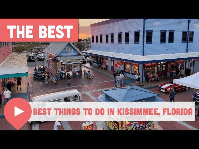 Best Things to Do in Kissimmee, Florida