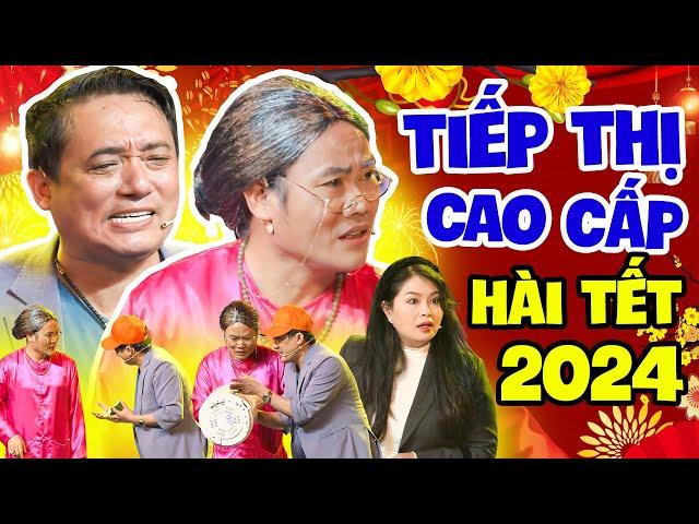 Hài Tết Mới Nhất 2024 - TIẾP THỊ CAO CẤP | Hài Kịch Vượng Râu, Chiến Thắng Hay Nhất 2024