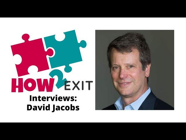 How2Exit Episode 49: David Jacobs - Licensed California Business Broker.