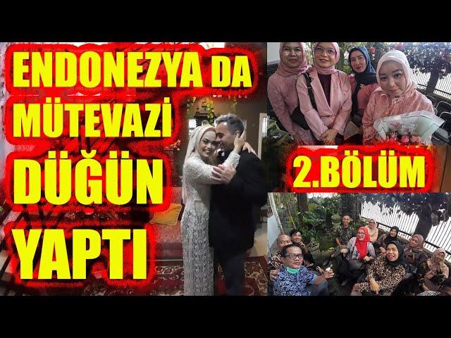 ENDONEZYA DA MÜTEVAZİ DÜĞÜN YAPTI!-MUTLULUĞU ENDONEZYALI AŞKINDA BULDU EVLENDİ!#endonezya