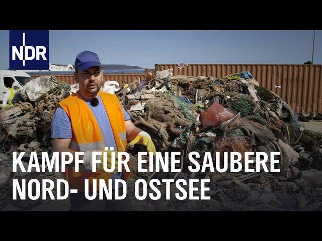 Müllkippe Meer? Kampf gegen die Verschmutzung der Meere | Die Nordreportage | NDR Doku