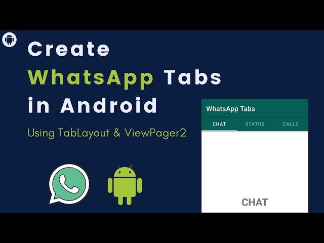 How to create Tabs like WhatsApp in Android | Tablayout with ViewPager2 tutorial in Android | Tabs