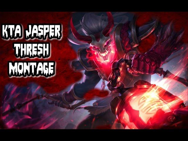 KTA Jasper Thresh Montage #2 - "Thresh - The God of Supports"