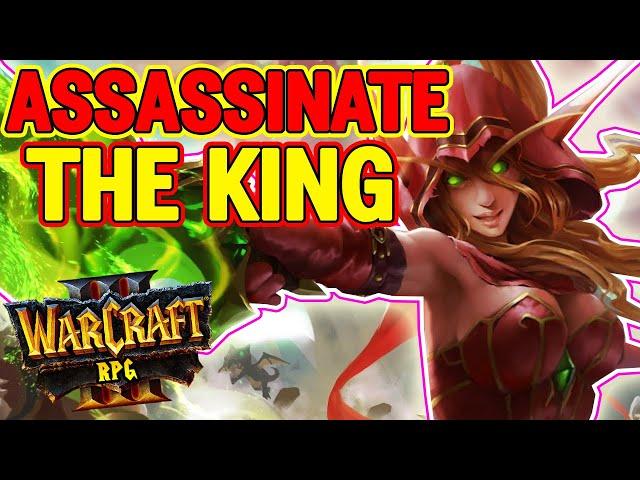 Assassinate the King