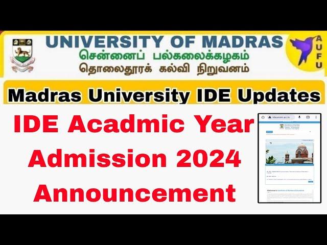 Madras University IDE Academic Year Admission 2024-25 Date Announcement 