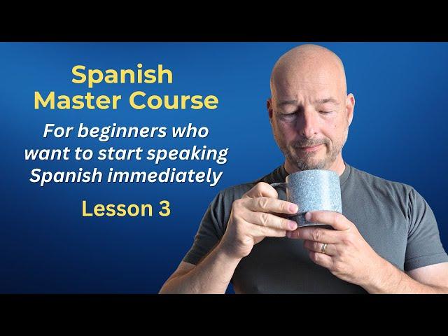 Lesson 3: Making Sentences Quickly with QUERER